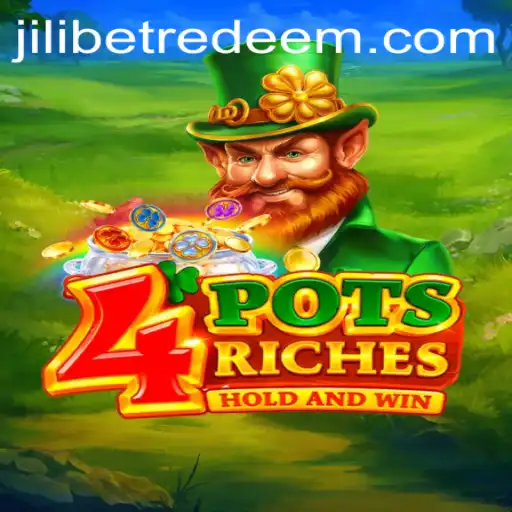 Exploring the Thrill of 4PotsRiches Jilibet Game